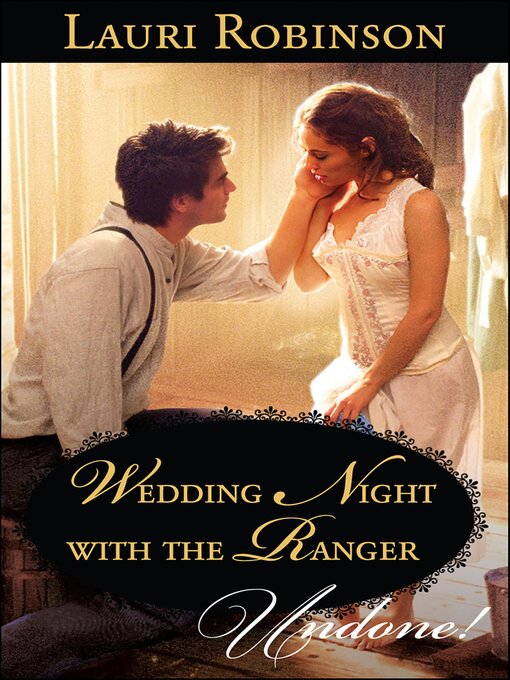 Title details for Wedding Night with the Ranger by Lauri Robinson - Available